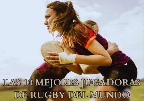 Las-10-mejores-jugadoras-de-rugby-del-mundo